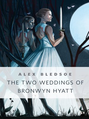cover image of The Two Weddings of Bronwyn Hyatt